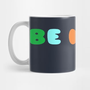 Be Kind Mug